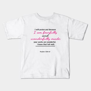 Psalm 139:14 Kids T-Shirt